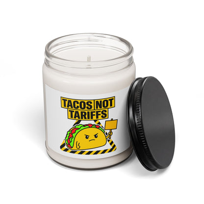 Tacos Not Tariffs Candle | Scented Soy Candle, Political Taco Pun