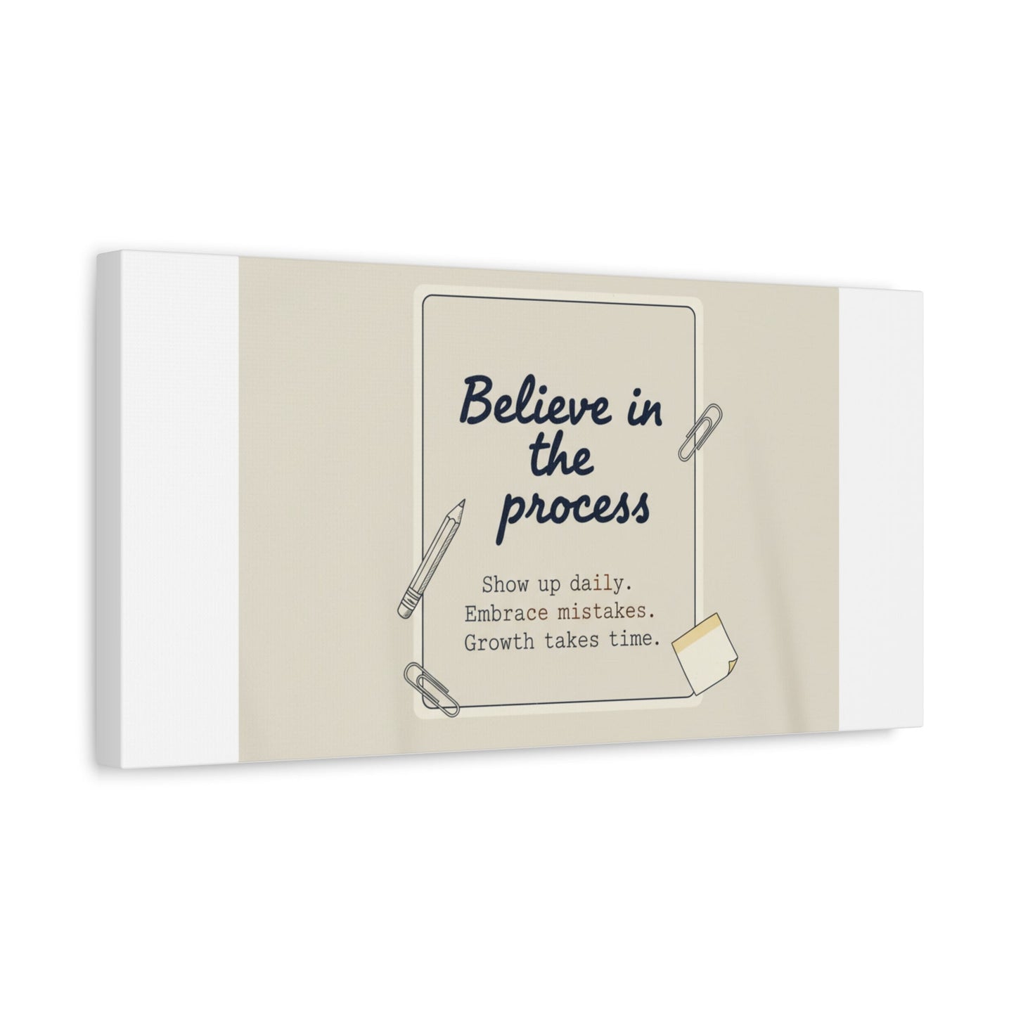 Believe in the Process Canvas | analogue note to self, handwritten reminder décor