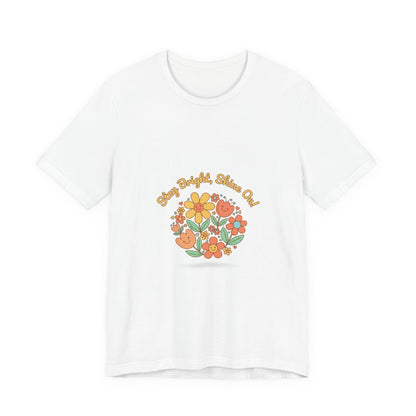Sunny Bright Shine On tee | Hope Shirt, Radical Optimism Aesthetic
