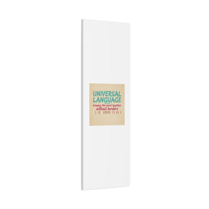 Universal Language Canvas | empowerment slogan, equality wall art
