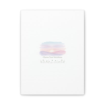 Choose Your Intentions Canvas, soft wellness poster, pastel gradient mindfulness art