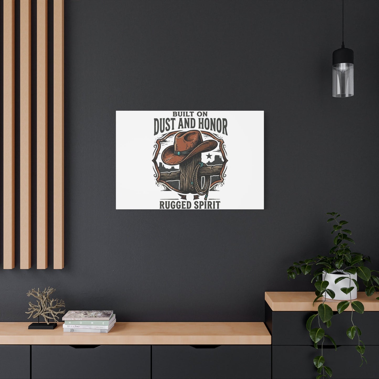 Built on Dust and Honor Canvas | Western cowboy, vintage Americana