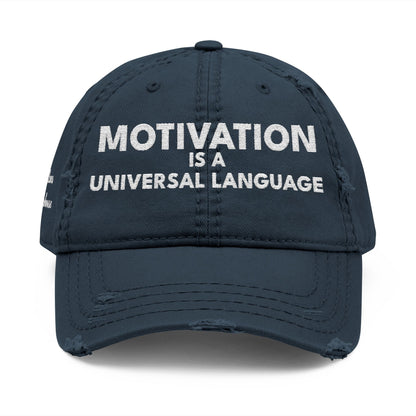 Motivation Is a Universal Language Embroidered Dad Hat