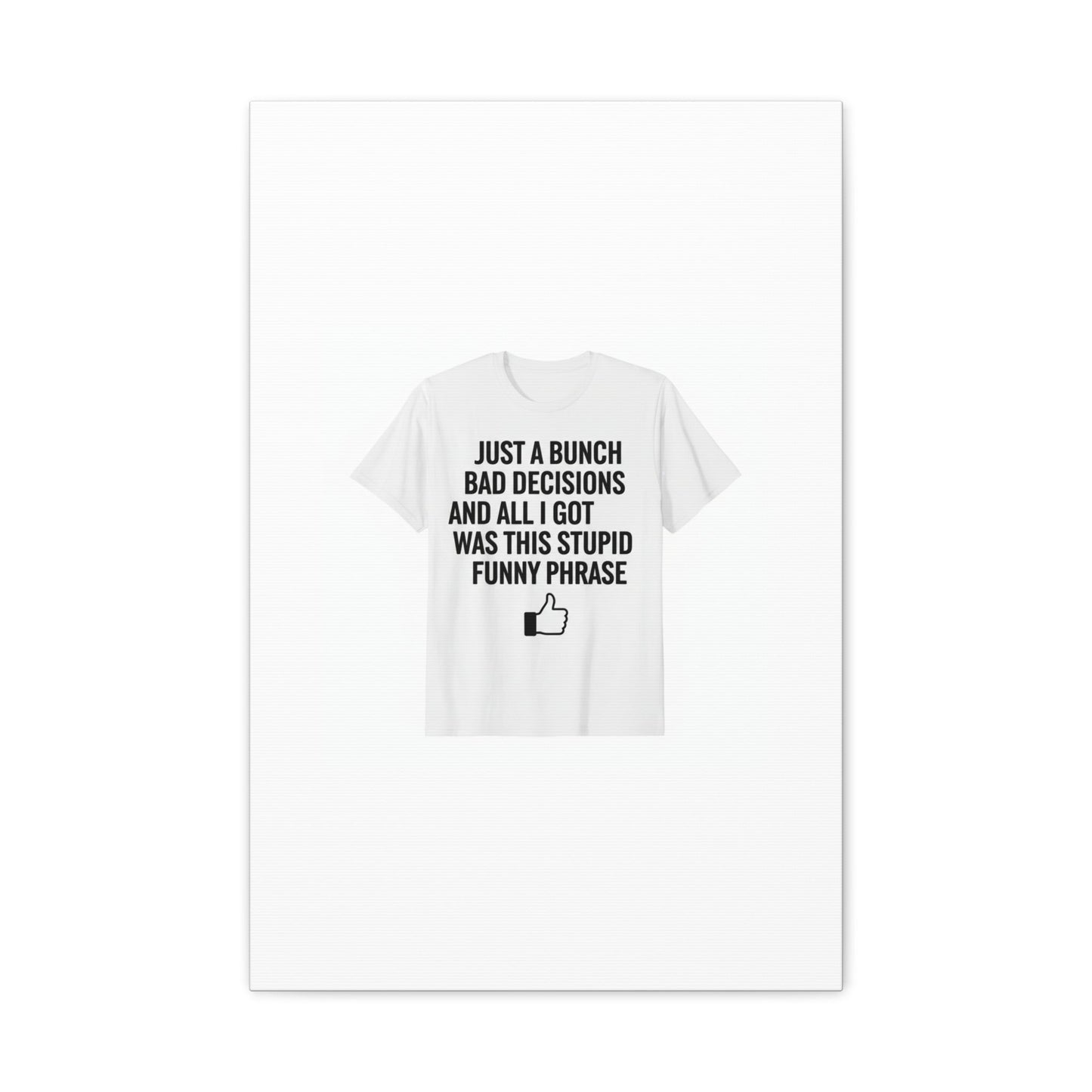 self-deprecating quote Canvas | sarcastic introvert wall art, anxiety humor