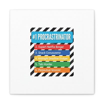 #1 Procrastinator Canvas, Rank-Style List Poster | Top-List Ranking Obsession