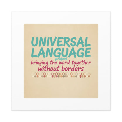 Universal Language Canvas | empowerment slogan, equality wall art
