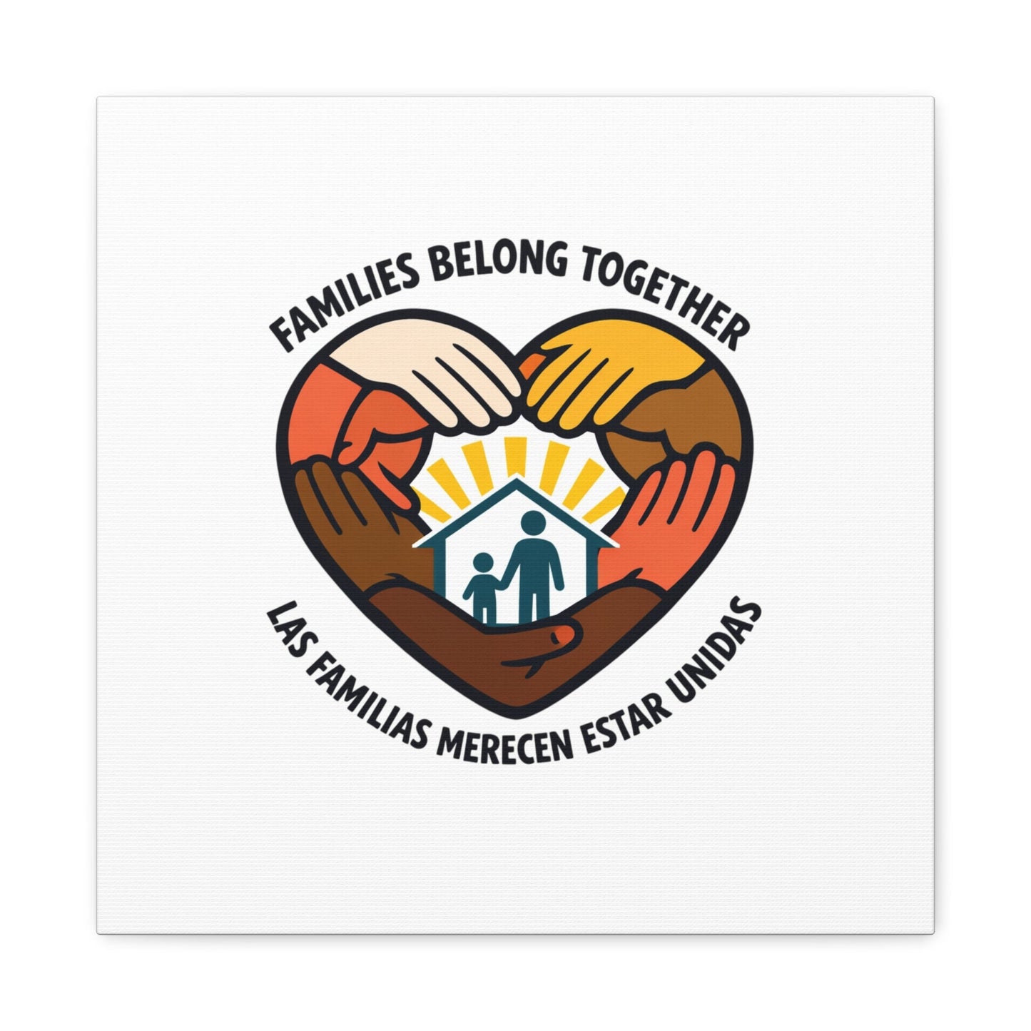 Families Belong Together Canvas, family unity solidarity, bilingual inclusive decor