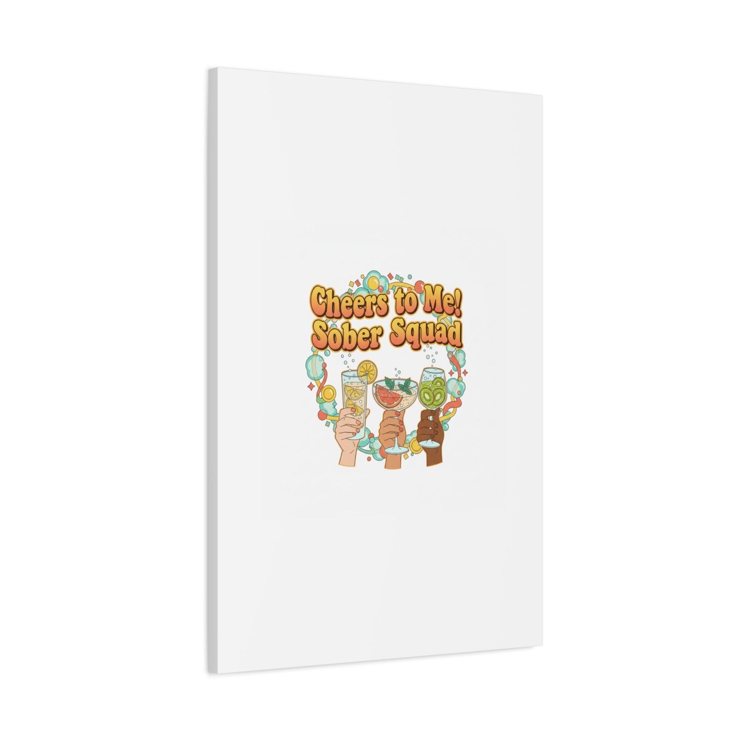 Cheers to Me Sober Squad Canvas | Dry January Mocktail Art