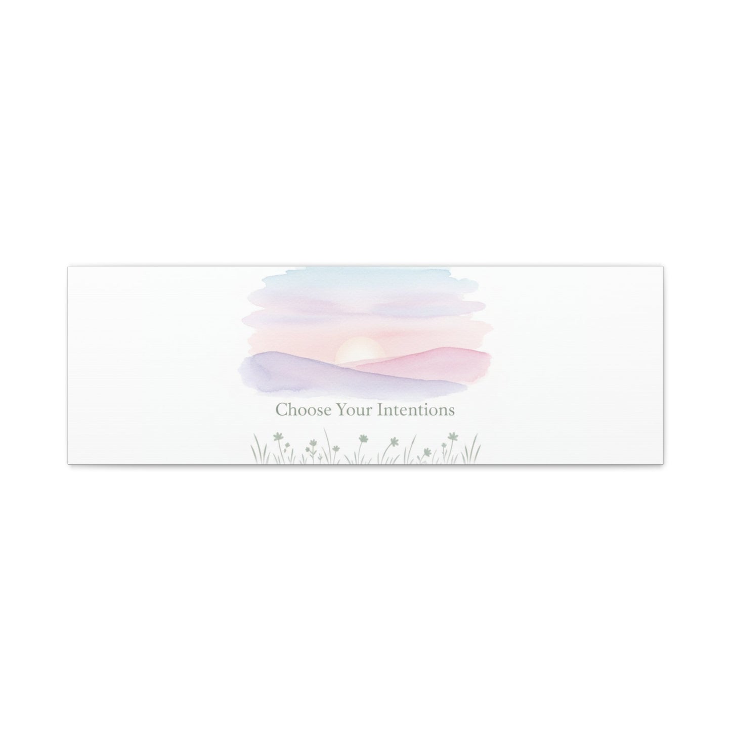 Choose Your Intentions Canvas, soft wellness poster, pastel gradient mindfulness art
