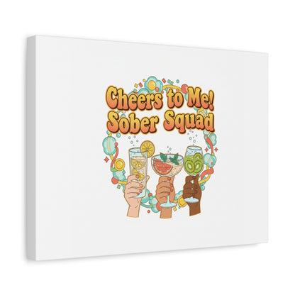 Cheers to Me Sober Squad Canvas | Dry January Mocktail Art