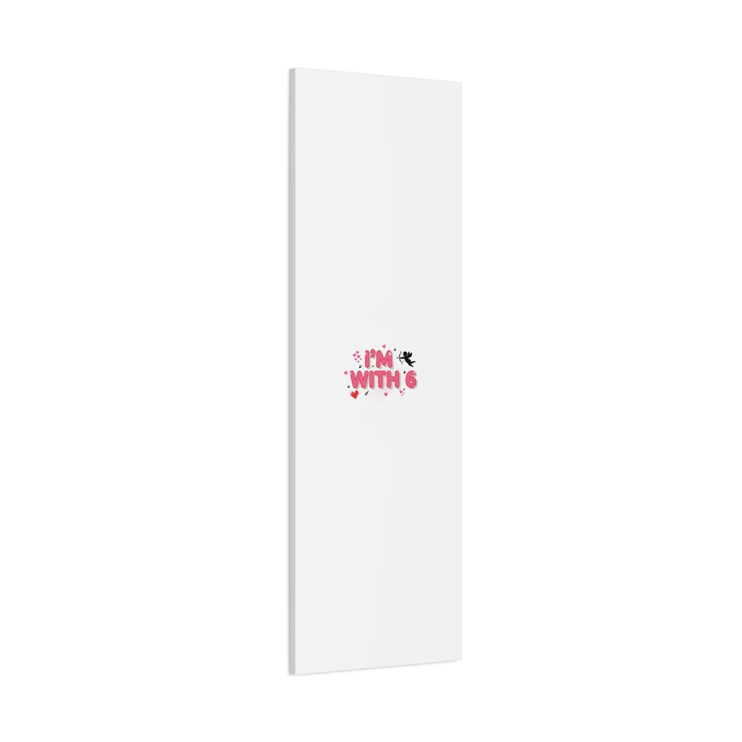 Valentine's 'I with 6 for 7' Meme Matte Canvas Art