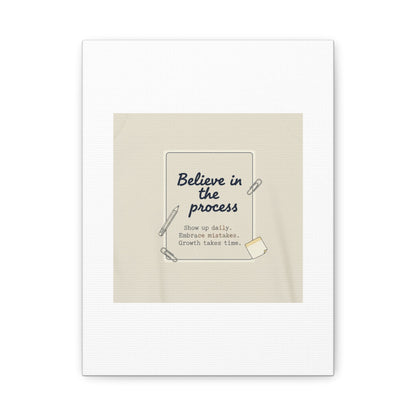Believe in the Process Canvas | analogue note to self, handwritten reminder décor