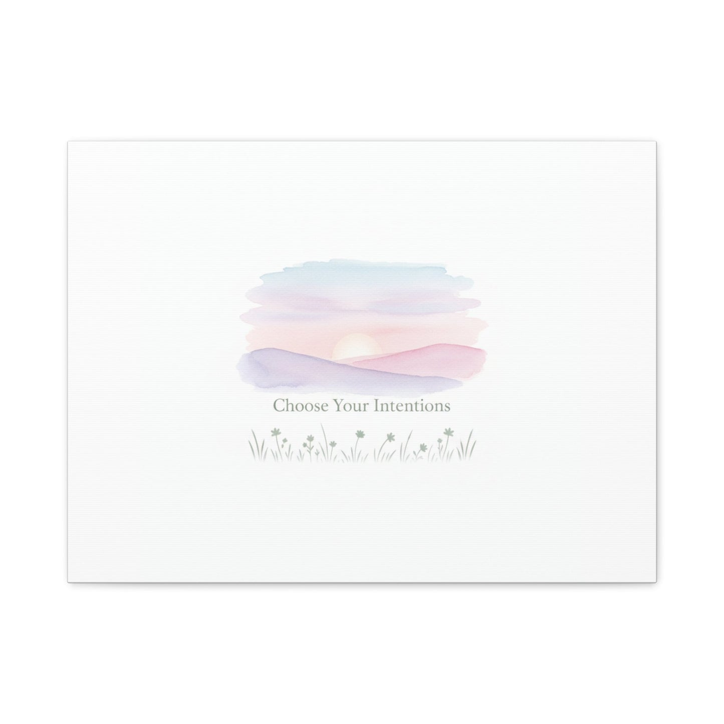 Choose Your Intentions Canvas, soft wellness poster, pastel gradient mindfulness art