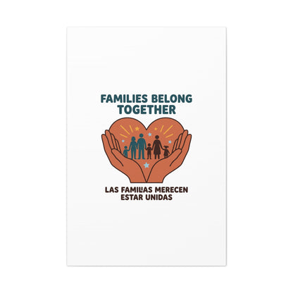 Families Belong Together Canvas | Family Unity, Bilingual Solidarity