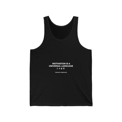 Motivation Is A Universal Language Tank Top — Inspirational Gym & Casual Tank