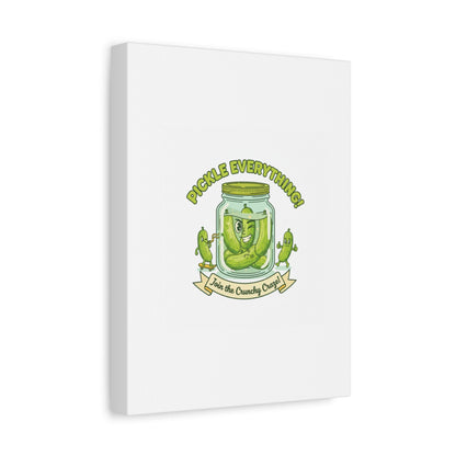 Pickle Everything! Matte Canvas | Brine Design, Pickle Lover Art