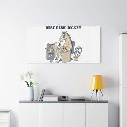 Best Desk Jockey Canvas, Workhorse Office Art | Corporate Burnout Parody