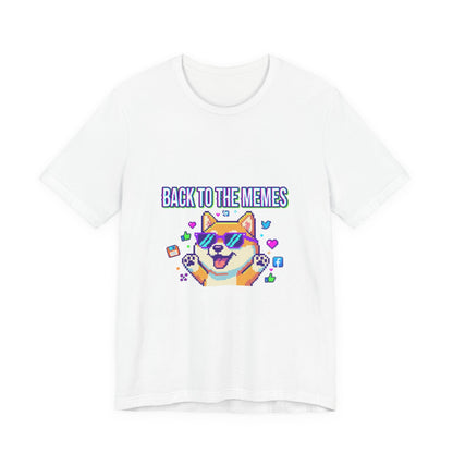 Back to the Memes T-Shirt | 2010s Meme Reset, 2000s Internet Nostalgia