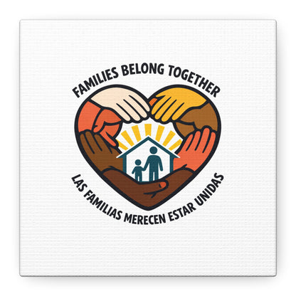 Families Belong Together Canvas, family unity solidarity, bilingual inclusive decor