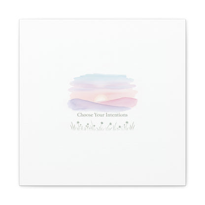 Choose Your Intentions Canvas, soft wellness poster, pastel gradient mindfulness art