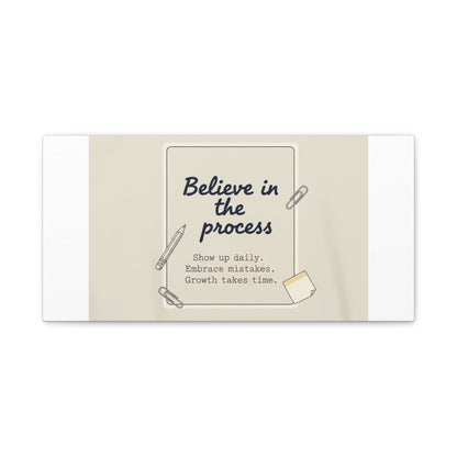Believe in the Process Canvas | analogue note to self, handwritten reminder décor