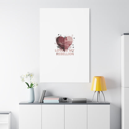 Love Is My Rebellion Canvas | Soft Grunge Hearts, Distressed Valentine Collage