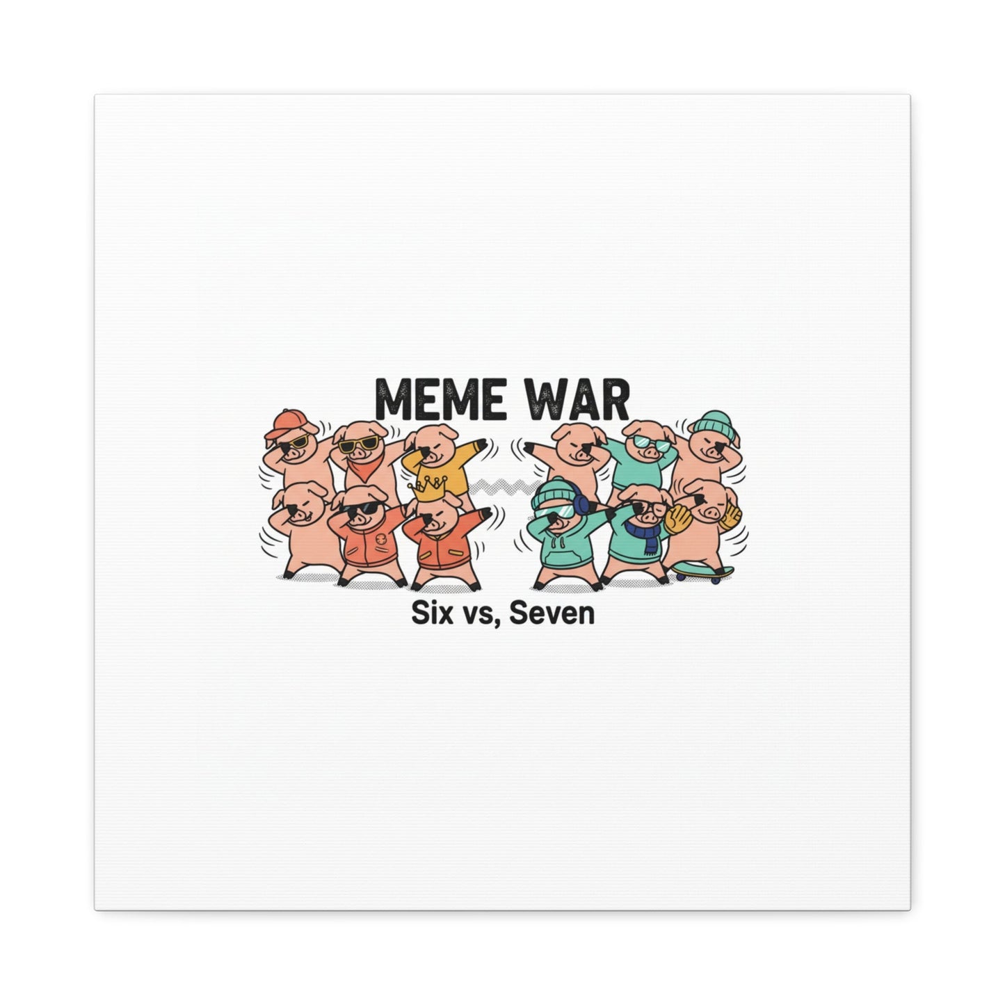 Meme War: Six vs. Seven Canvas Wall Art