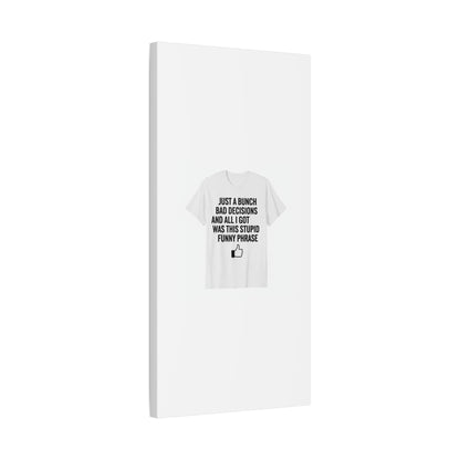 self-deprecating quote Canvas | sarcastic introvert wall art, anxiety humor