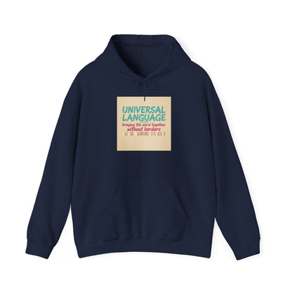 Universal Language Hoodie | empowerment slogan, feminist apparel