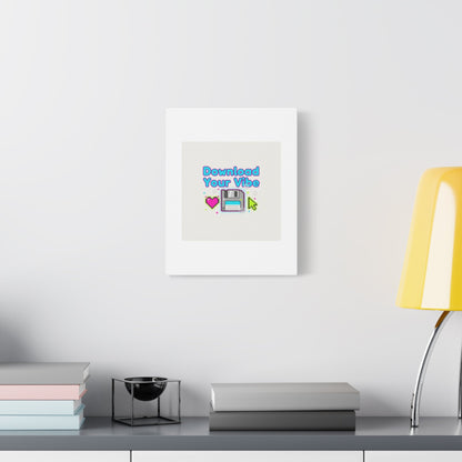Download Your Vibe Canvas | Y2K Retro Tech, Pixel Floppy Disk Poster