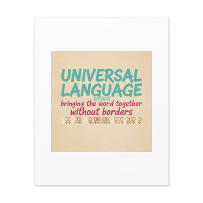 Universal Language Canvas | empowerment slogan, equality wall art