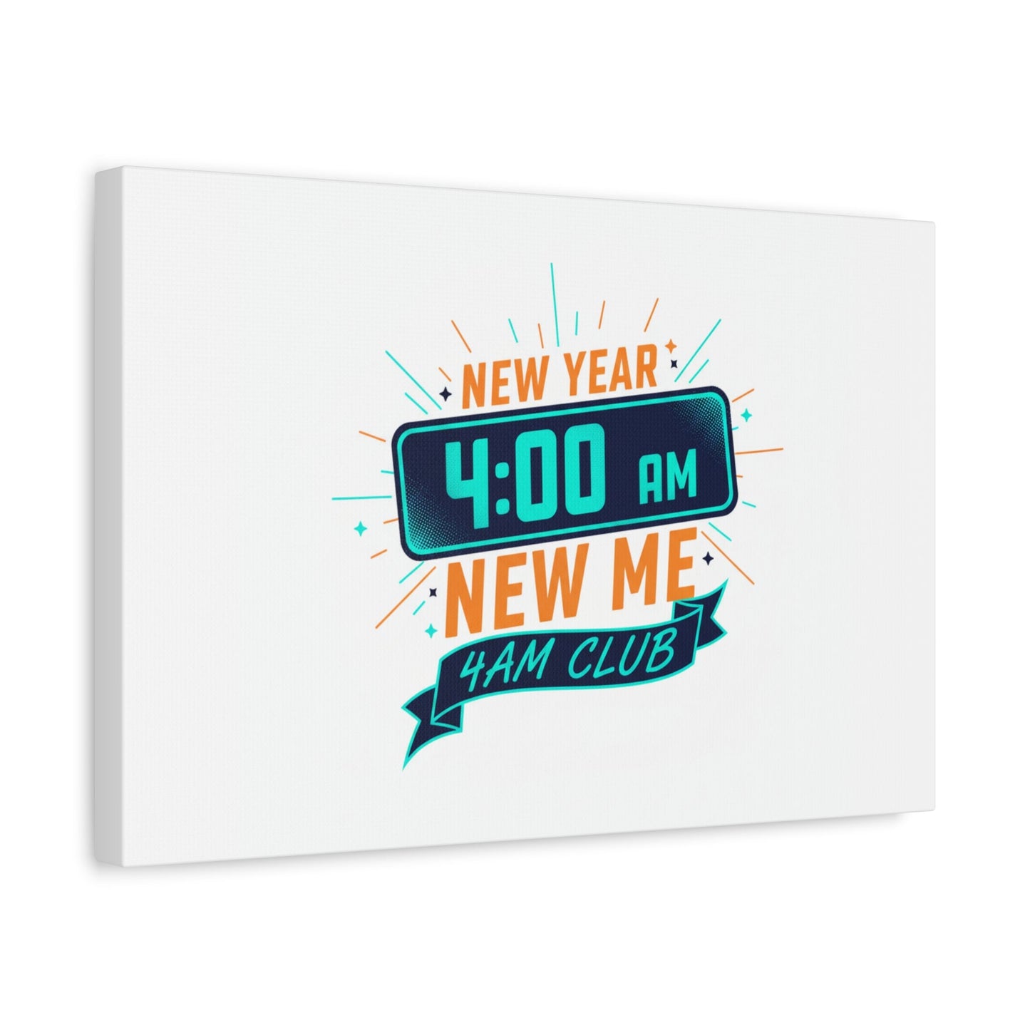 4AM Club New Year Graphic Canvas | Holiday Party Novelty, Festive New Year Decor