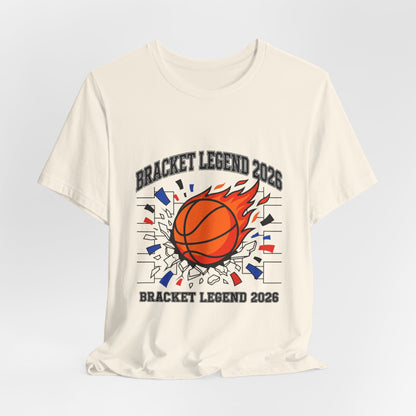 Bracket Legend 2026 T-Shirt | college tournament, bracket, gameday hoops