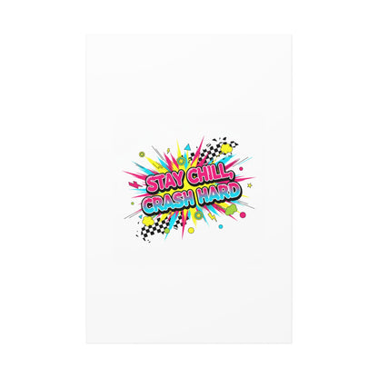 Stay Chill Crash Hard Canvas, neon graffiti crash out art | meltdown sticker style