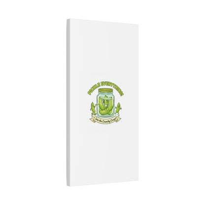 Pickle Everything! Matte Canvas | Brine Design, Pickle Lover Art