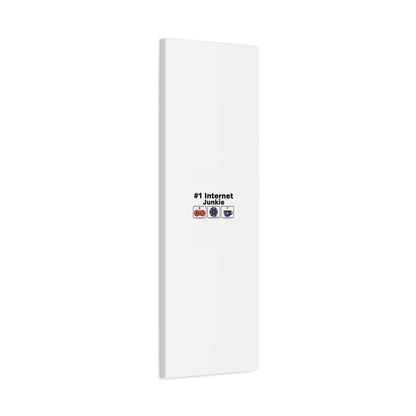 #1 Internet Junkie Matte Canvas | Top-List Ranking Poster
