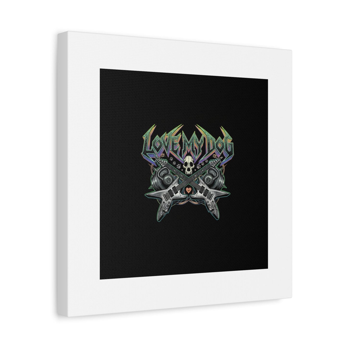 Love My Dog metal font Canvas | gothic wellness quote, edgy self-care merch