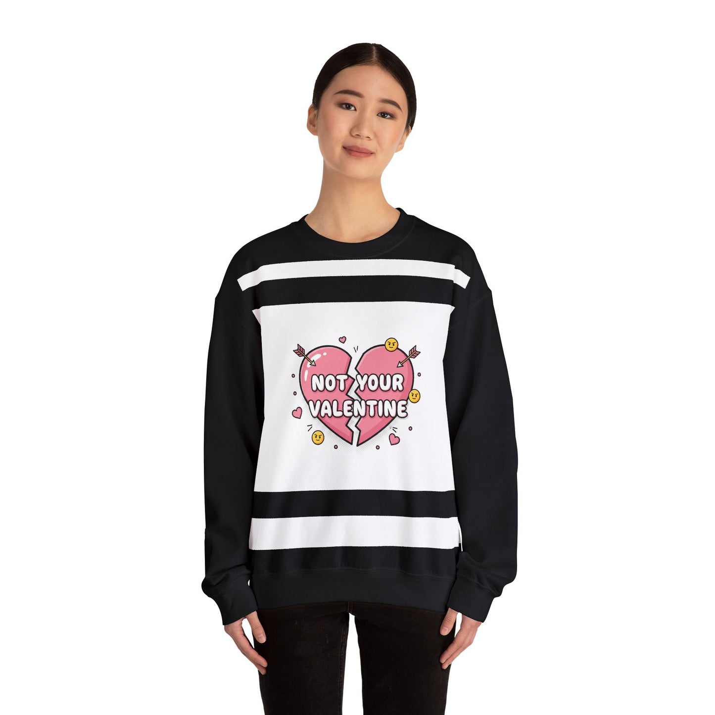 Not Your Valentine Crewneck Sweatshirt | ironic valentines, sarcastic hearts