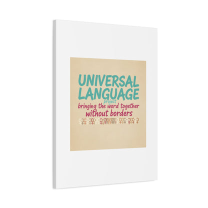 Universal Language Canvas | empowerment slogan, equality wall art