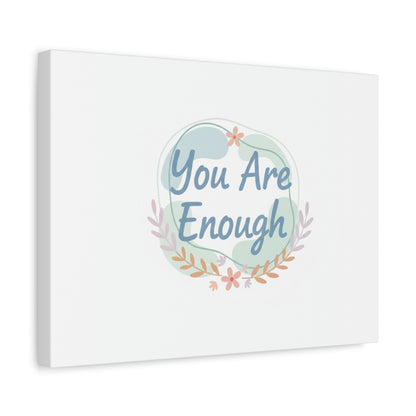 You Are Enough Canvas, Mental Health Art | Supportive Affirmation Wall Decor