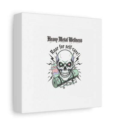 Roar for Self-Care Skull Canvas | heavy metal wellness, gothic wellness quote