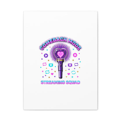 Comeback Mode Lightstick Canvas | K-pop Comeback, Streaming Squad