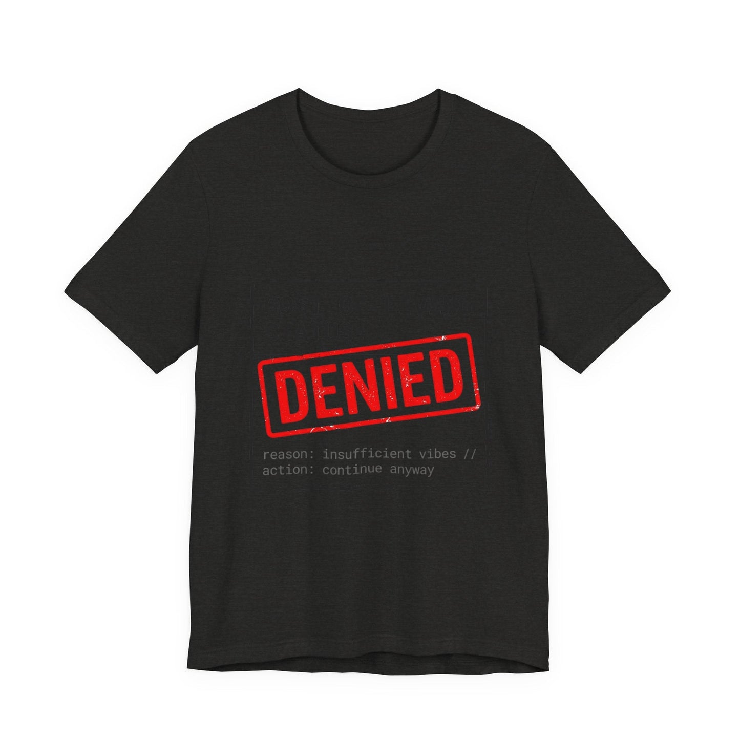 Cost of Living Status: DENIED Tee | cost of living crisis, budget humor