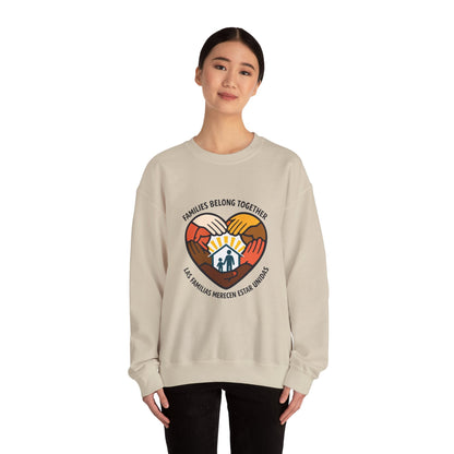 Families Belong Together Sweatshirt | family unity, immigrant rights, solidaridad