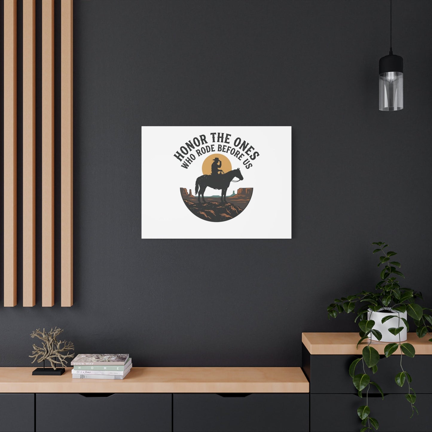 Honor the Ones Who Rode Before Us Canvas | Western, Cowboy, Vintage Americana