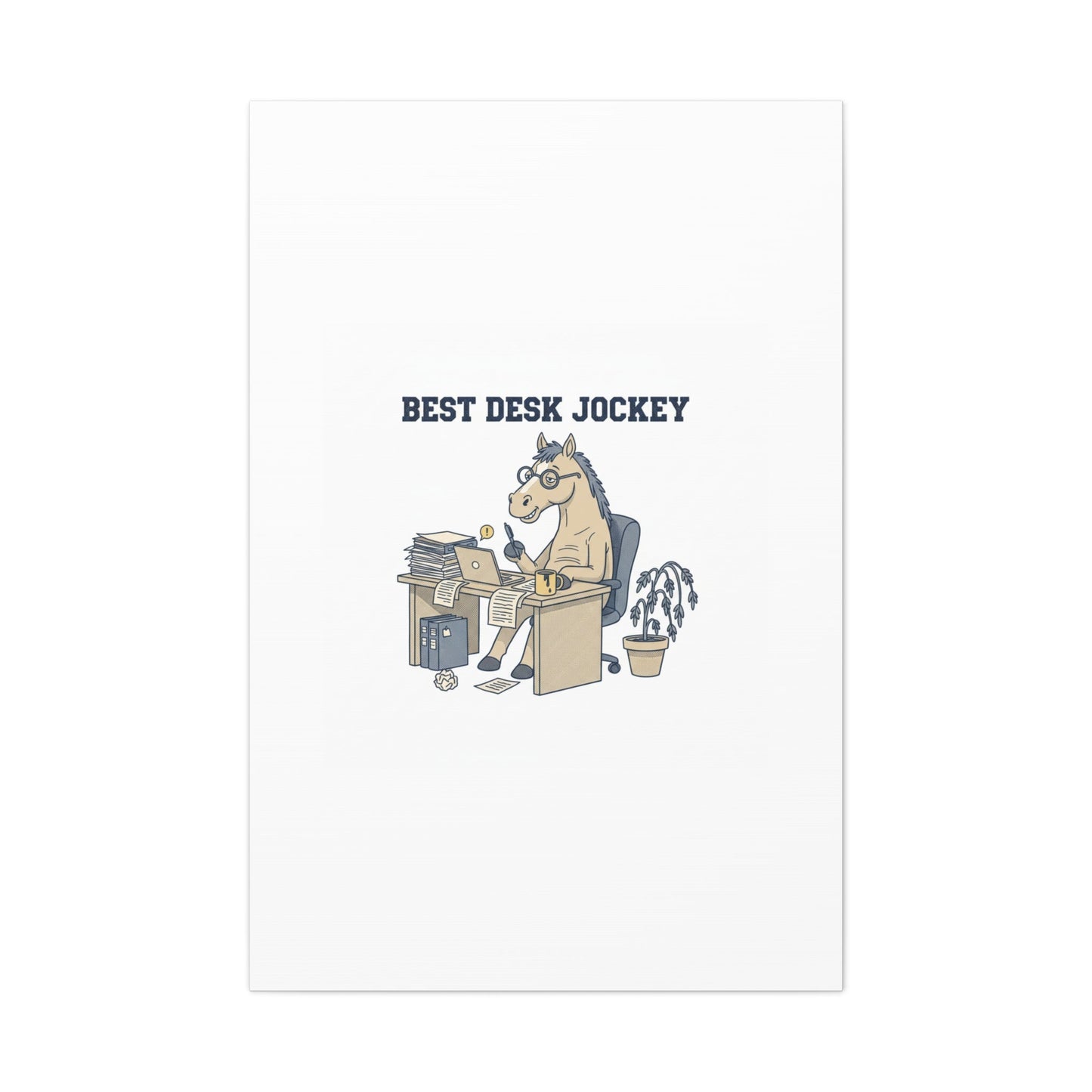 Best Desk Jockey Canvas, Workhorse Office Art | Corporate Burnout Parody