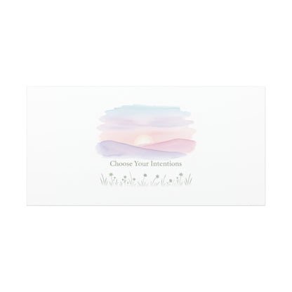 Choose Your Intentions Canvas, soft wellness poster, pastel gradient mindfulness art