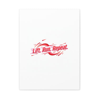 Lift Run Repeat Canvas | Fitness Wall Art, Gym Motivation