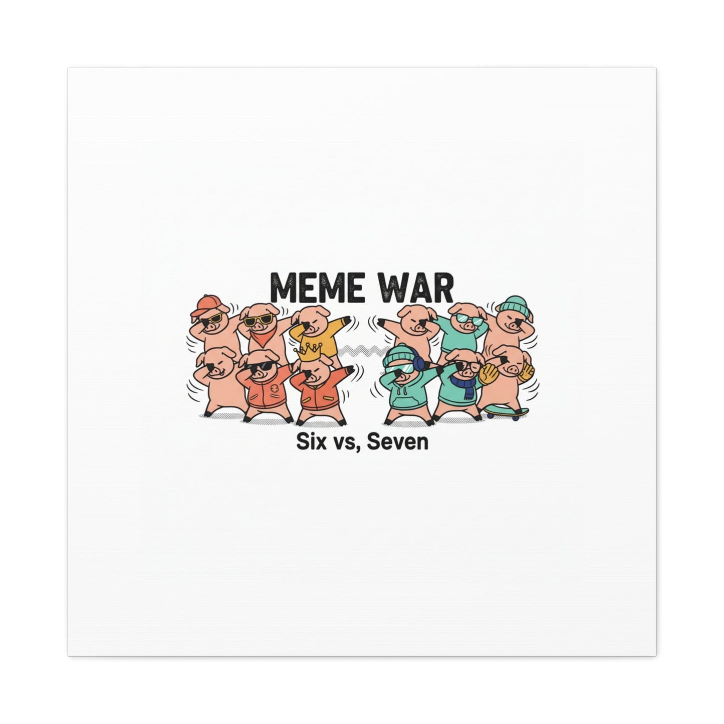 Meme War: Six vs. Seven Canvas Wall Art