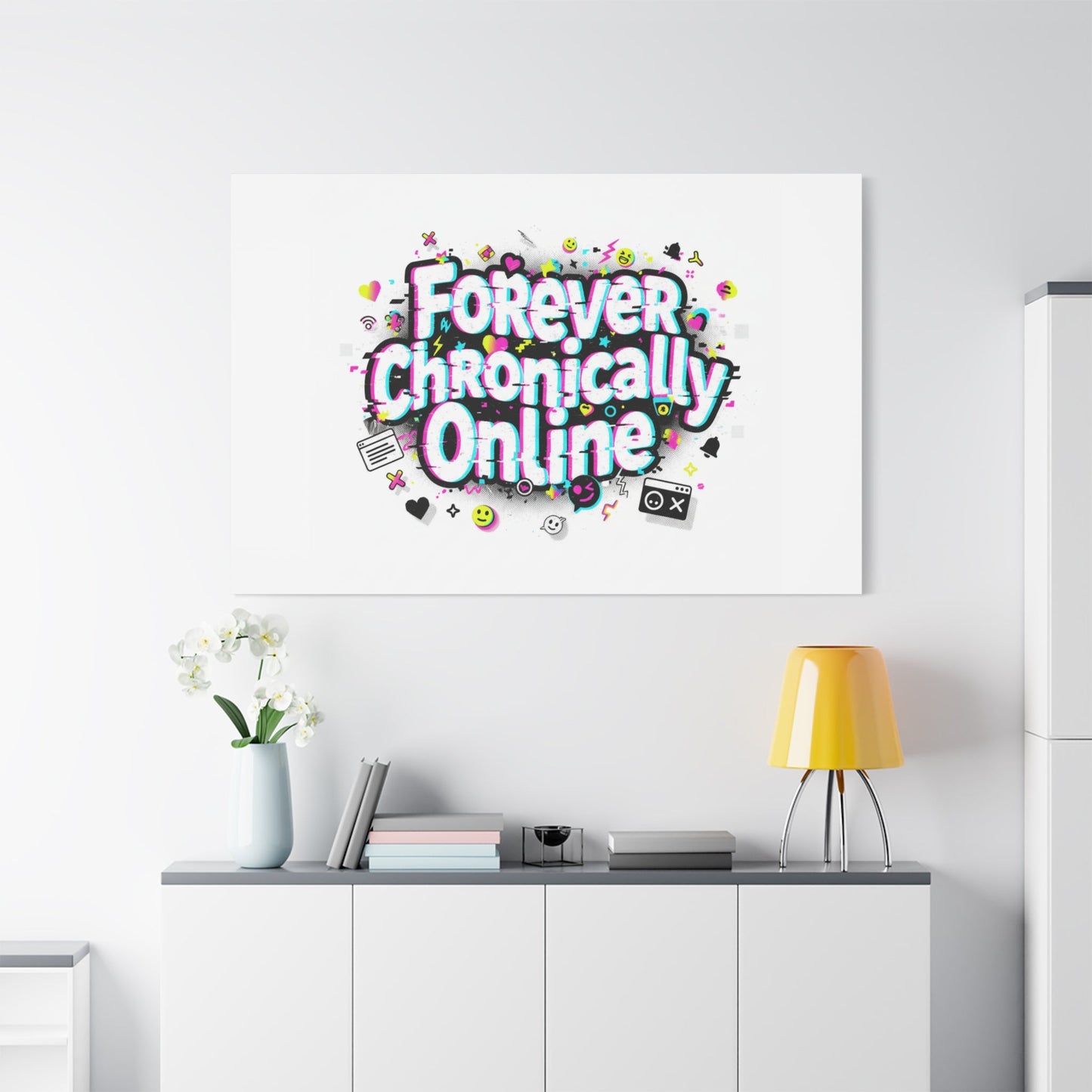 Forever Chronically Online Canvas | internet slang, brainrot meme